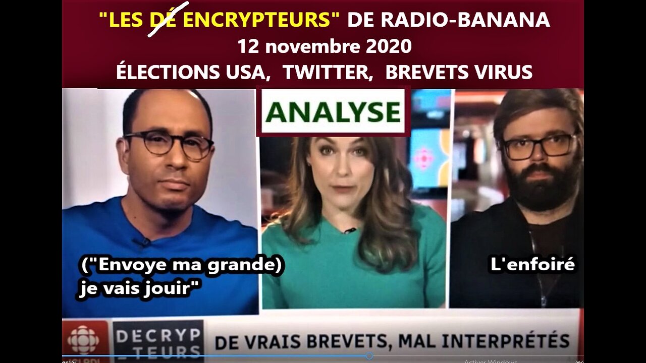 J'analyse "LES DÉCRYPTEURS" (Radio-Canada) 12 novembre 2020 _ Élections, Twitter, Brevets vaccin