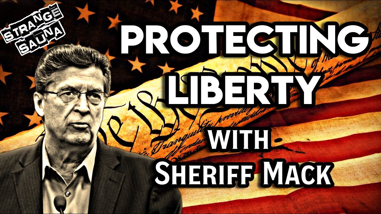 Protecting Liberty with Sheriff Richard Mack