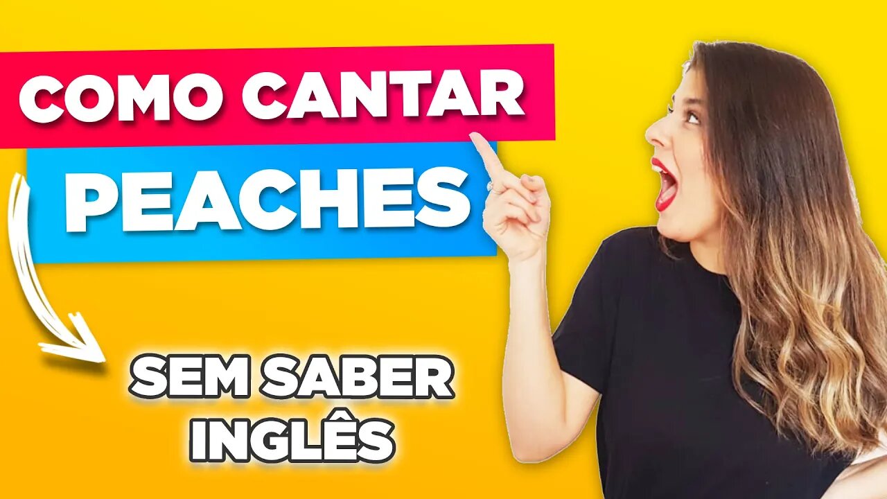 Como Cantar Peaches Justin Bieber em Inglês (Letra e Tradução)