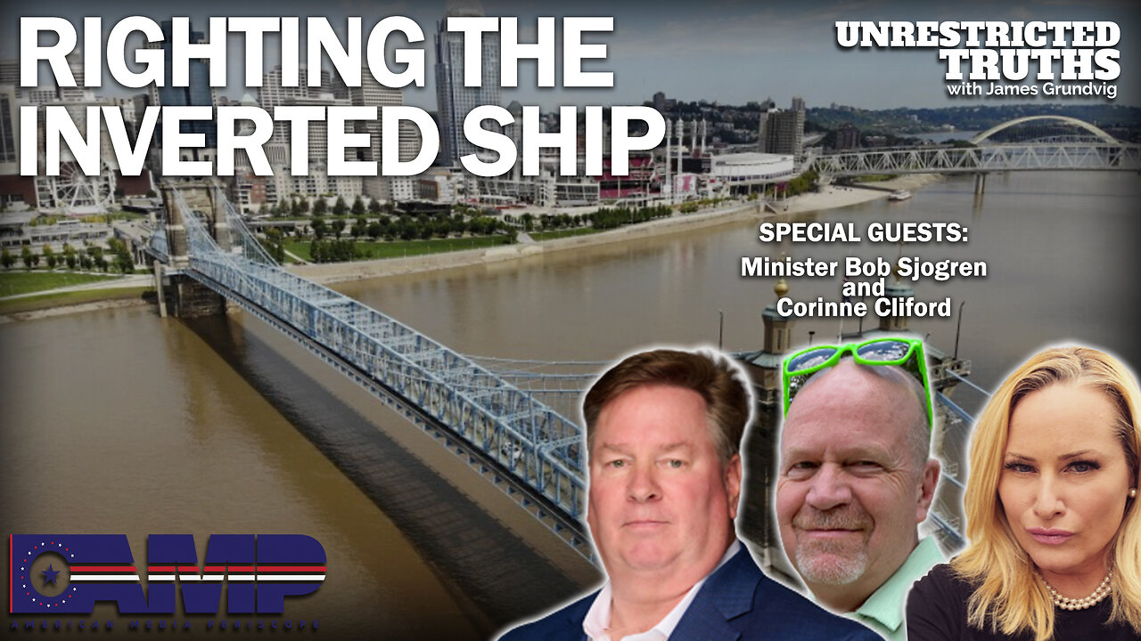 Righting the Inverted Ship with Minister Bob Sjogren and Corrine Clifford | UT Ep. 287