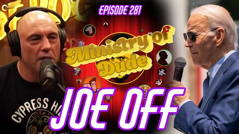 Joe Off | Ministry of Dude #281