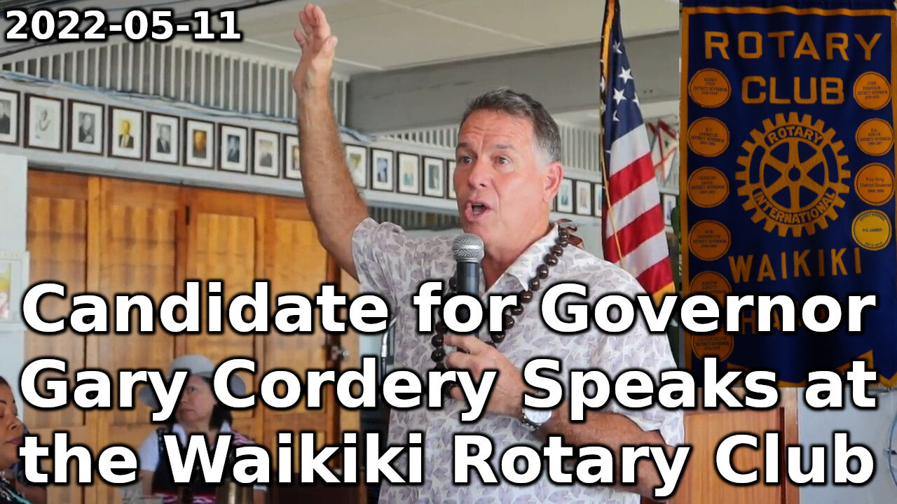 Candidate for Governor Gary Cordery Speaks at the Waikiki Rotary Club