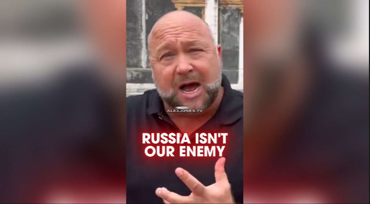 Alex Jones: Your Enemy is Not in Russia - 9/12/24