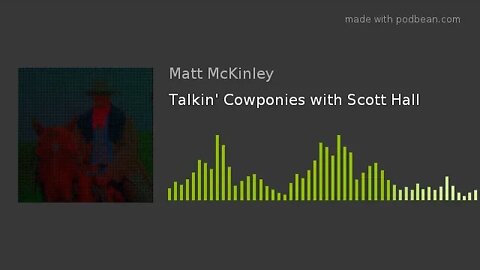 Talkin' Cowponies with Scott Hall