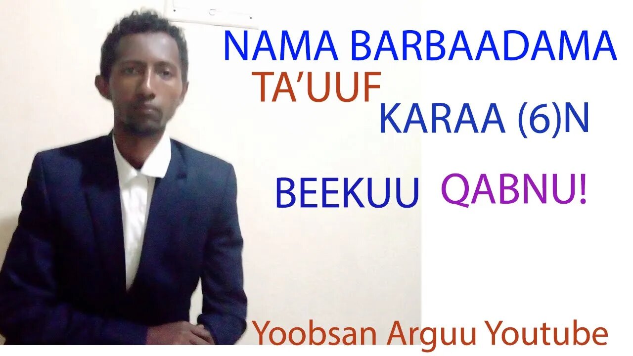 NAMA BARBAADAMA TA'UUF KARAA (6)N