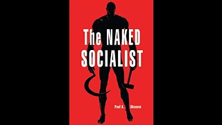 The Naked Socialist with Paul Skousen