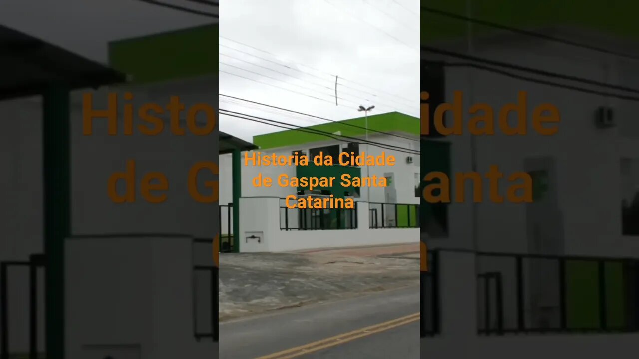 Historia da Cidade de Gaspar Santa Catarina