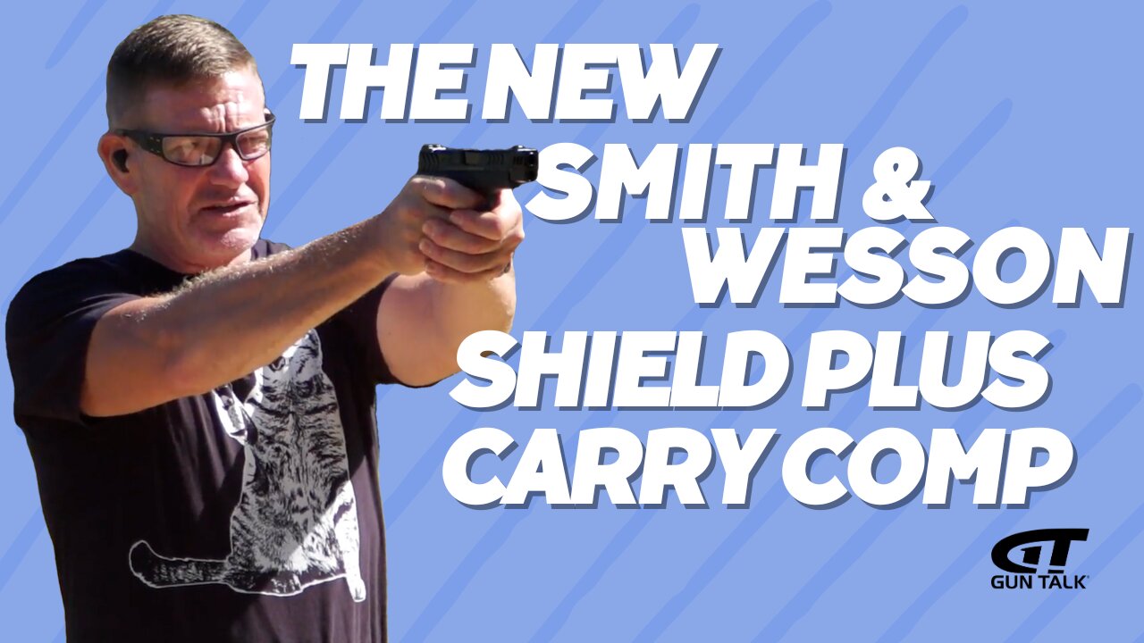 First Look: Smith & Wesson M&P9 Shield Plus Carry Comp