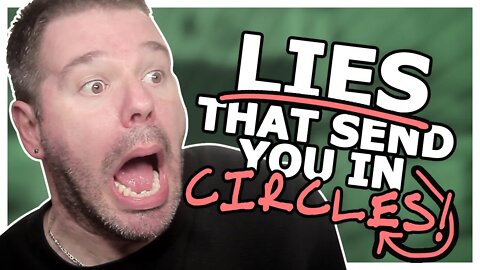 Business Lies You Believe (That Have You Going In CIRCLES!) @TenTonOnline