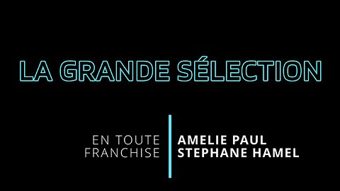 Stéphane Hamel & Amélie Paul - La grande sélection