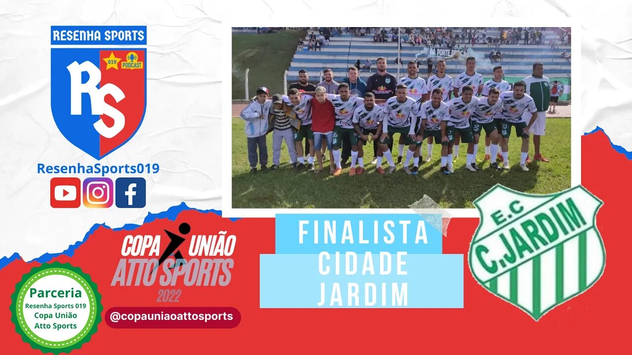 CIDADE JARDIM | ⚽ SEMIFINAL | 🏆 COPA UNIÃO ATTO SPORTS 2022