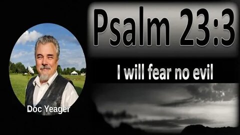 I Will Fear No Evil by Dr Michael H Yeager