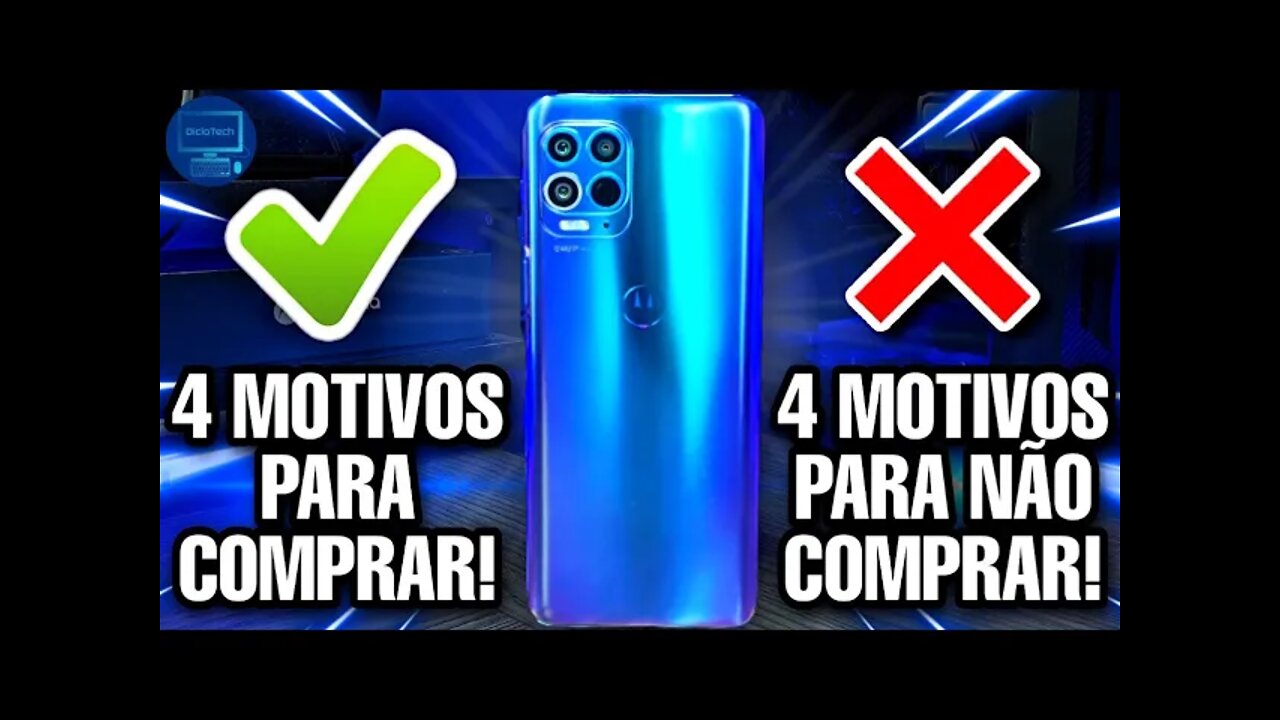 MOTO G100 - 4 MOTIVOS PARA COMPRAR E 4 PARA NÃO COMPRAR!!! 💸