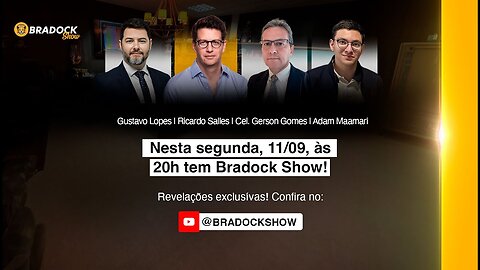 Bradock Show - 11/09/23 - Ricardo Salles, Cel. Gerson Gomes, Adam Maamari e Gustavo Lopes