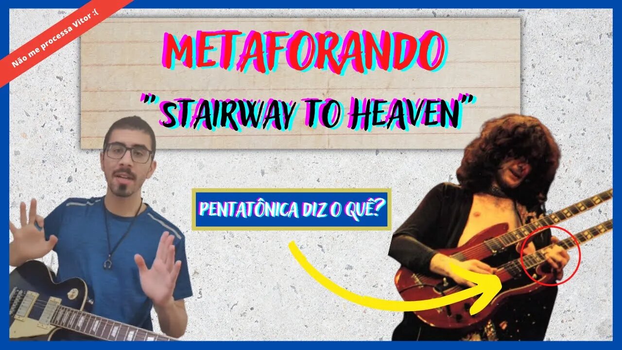 "METAFORANDO" SOLOS DE GUITARRA: STAIRWAY TO HEAVEN