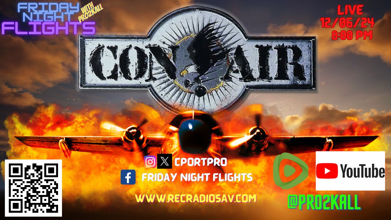 Friday Night Flights 12/6/24: ConAir