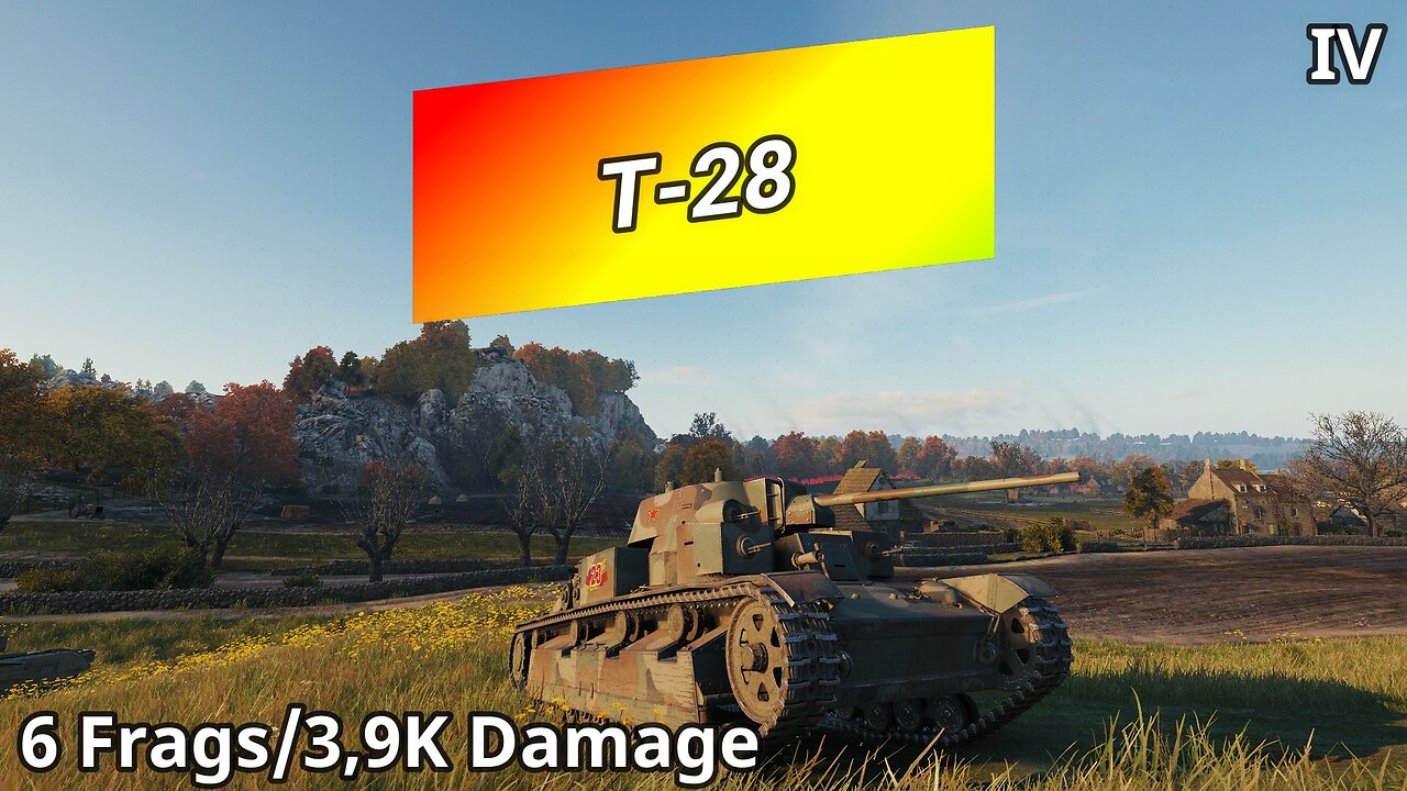 T-28 (6 Frags/3,9K Damage) | World of Tanks