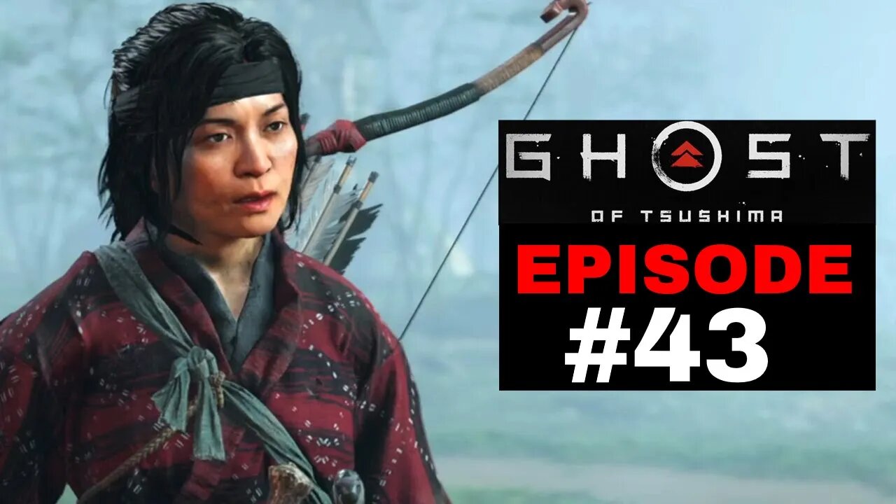 Ghost of Tsushima Episode #43 - No Commentary Gameplay