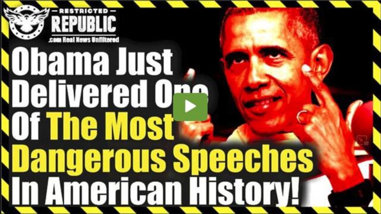 OBAMA JUST DELIVERED ONE OF THE MOST DANGEROUS SPEECHES IN AMERICAN HISTORY!