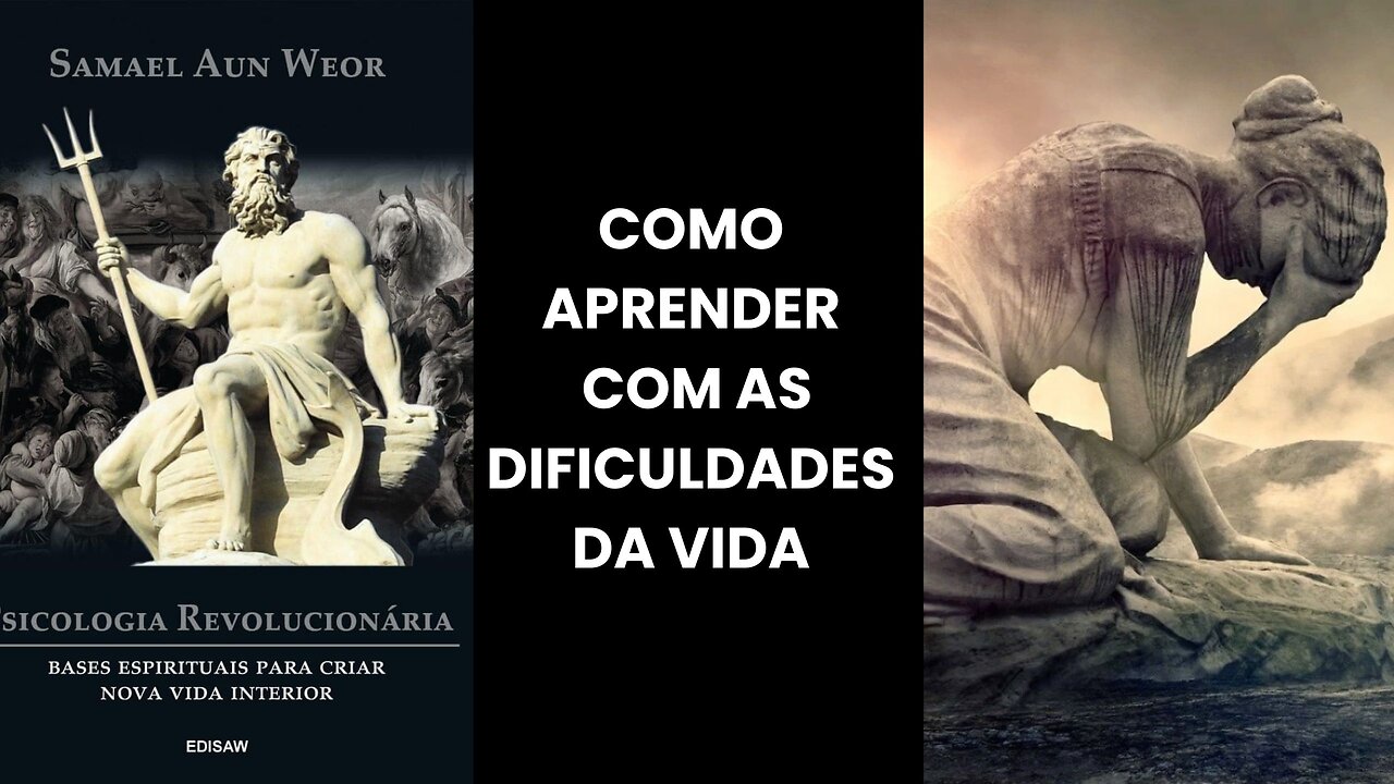 COMO APRENDER COM AS DIFICULDADES DA VIDA