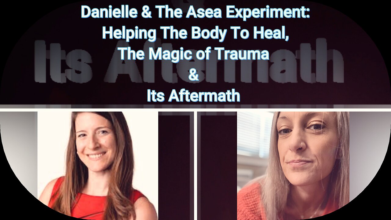 Danielle & The Asea Experiment!