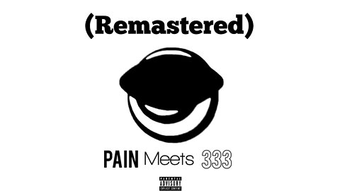 PAIN333 - Unleash Your Rage (Remastered)