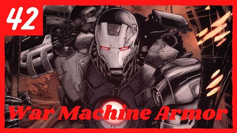 Armadura De Maquina De Guerra JRXL-1000 War Machine Armor | Guía Definitiva De Marvel #42