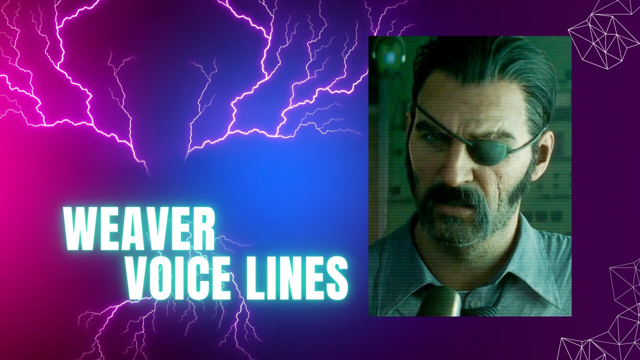 Weaver Voice Lines Black ops 6