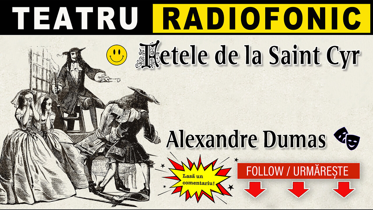 Alexandre Dumas - Fetele de la Saint Cyr | Teatru