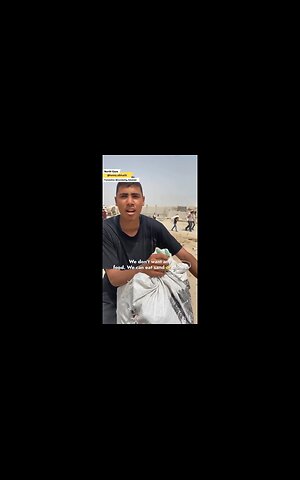 "Stop the war... We can eat sand or stones." Says One Palestinian