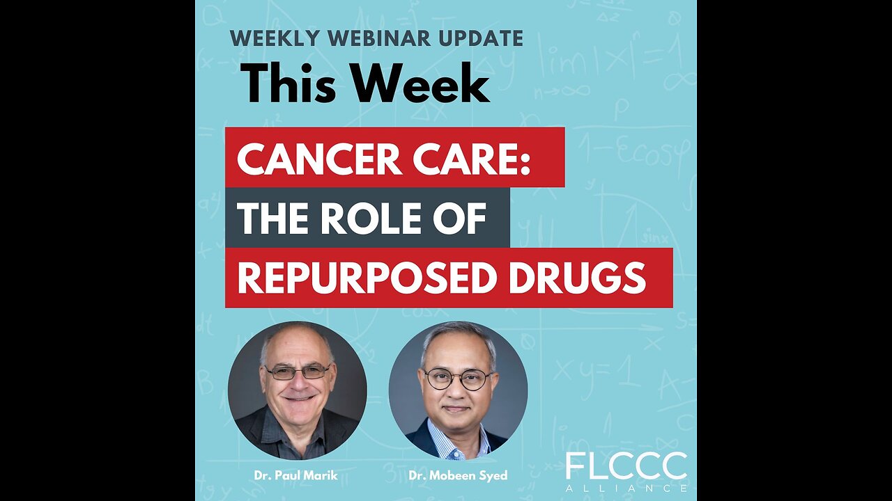 FLCCC Livestream: Cancer Care: The Role of Repurposed Drugs