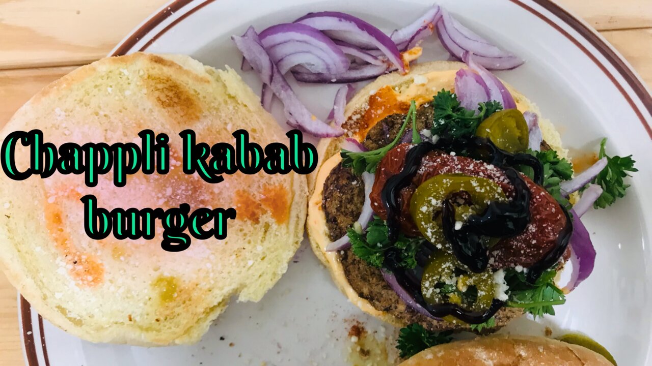 Let’s eat chappli kabab burger