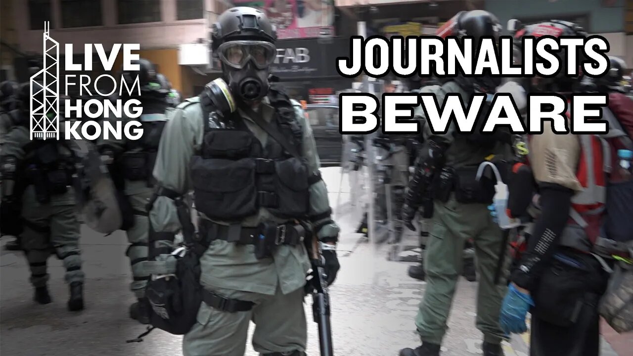 LIVE IN HONG KONG 15: The Police Do Not Like Reporters