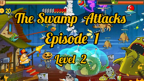 The Swamp Attacks || Episode -1 Level-2