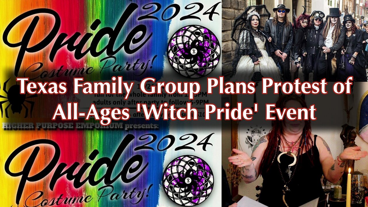 Texas family group plans protest of all-ages 'witch pride' event