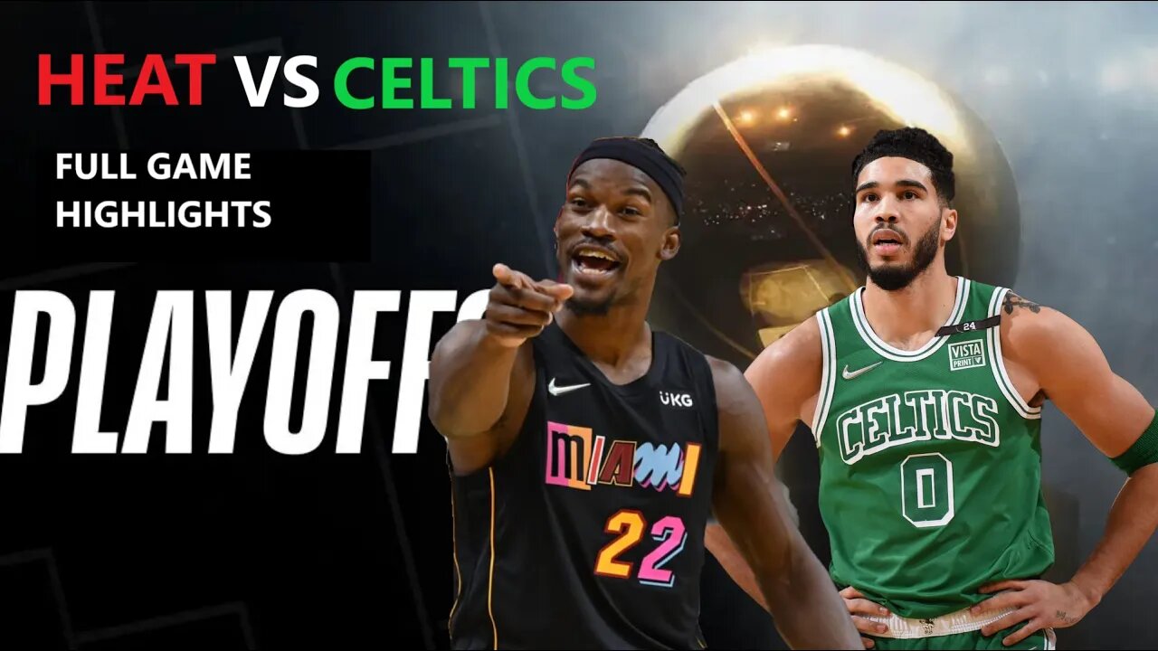 Boston Celtics At Miami Heat Full Game Highlights | NBA ECF