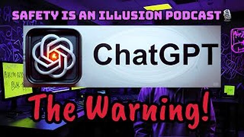 The AI Takeover Playbook: What ChatGPT Warned Us About! E4 S2 of Safety is an Illusion Podcast🎙️