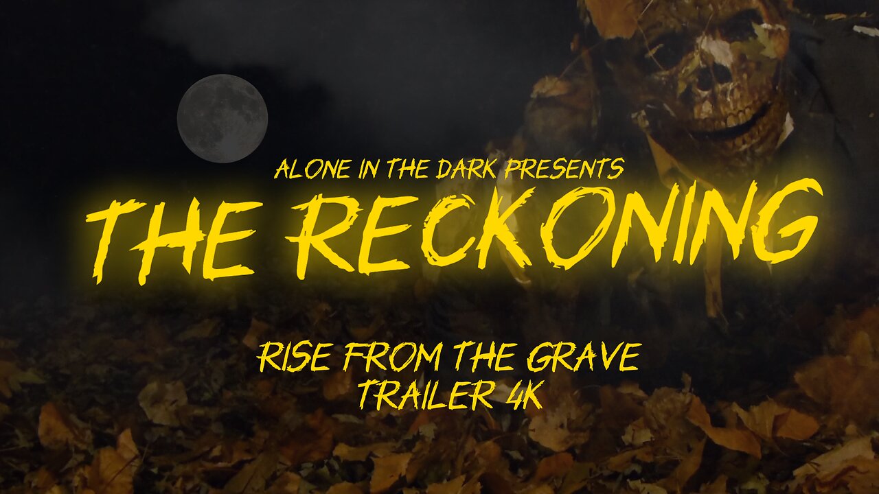 Rise From The Grave "The Reckoning Trailer" 2024