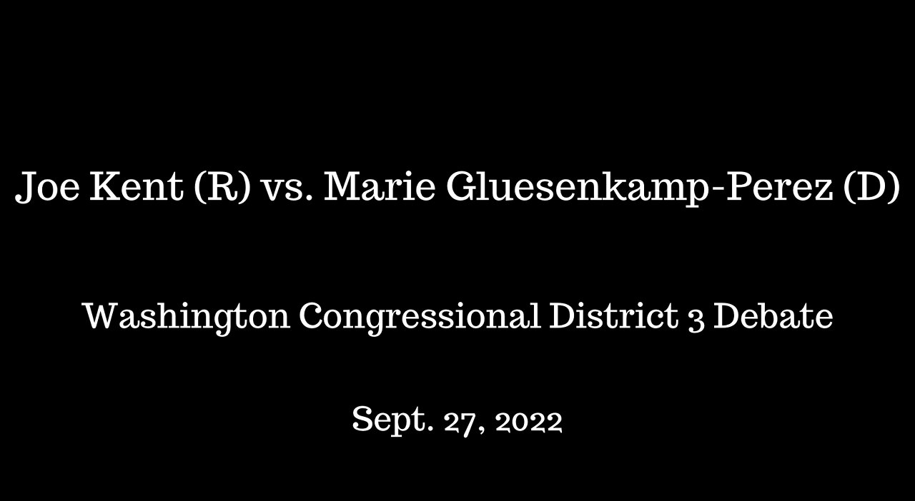 WA 3rd Congressional Debate 27-Sept: Kent vs. Perez [14 mins]