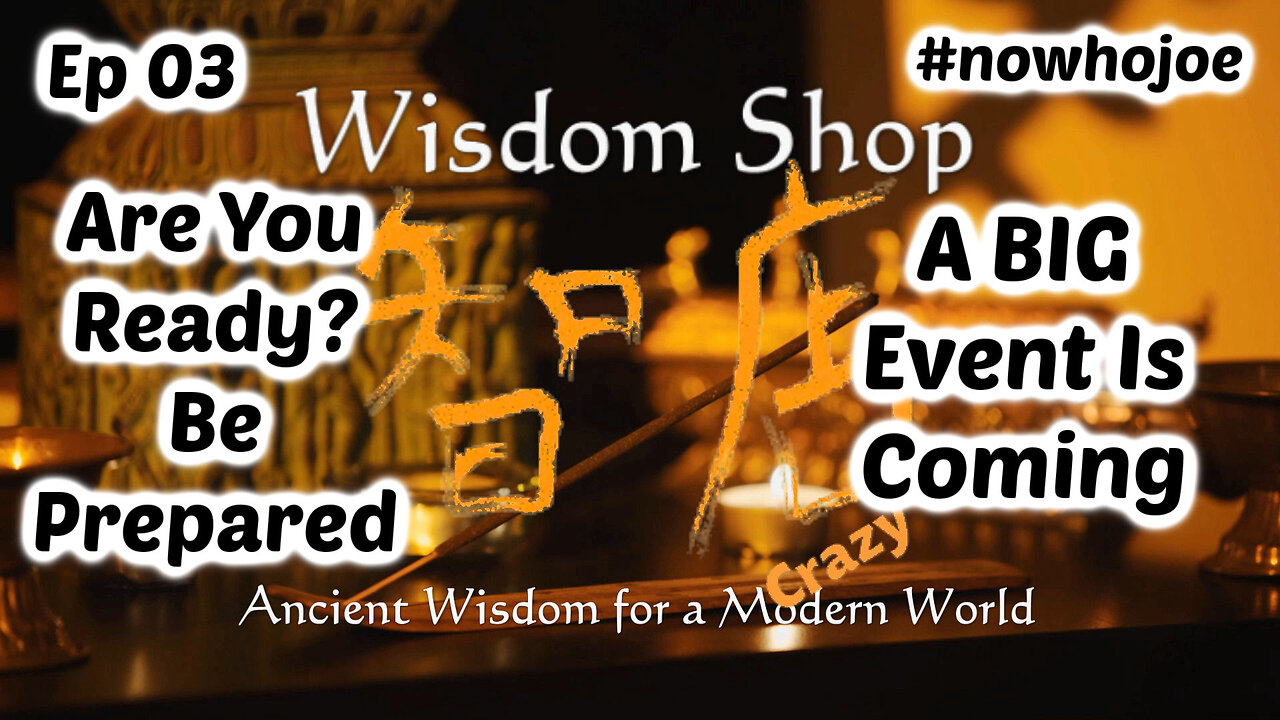 03 The BIG Event is coming. Get Ready | Wisdom Shop 2024