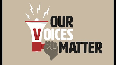 Our Voices Matter, Episode 1