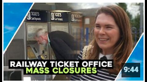 MASS Closure RAILWAY Ticket Offices