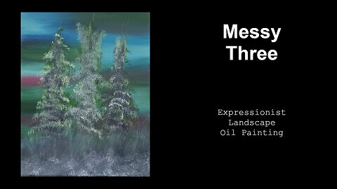 Oil Painting Magic: Watch 'Messy Three' Take Shape