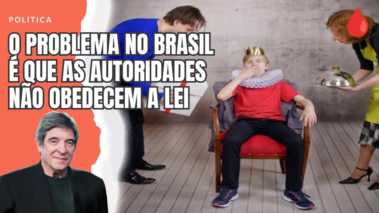 O PROBLEMA NO BRASIL É QUE AS AUTORIDADES NÃO OBEDECEM A LEI