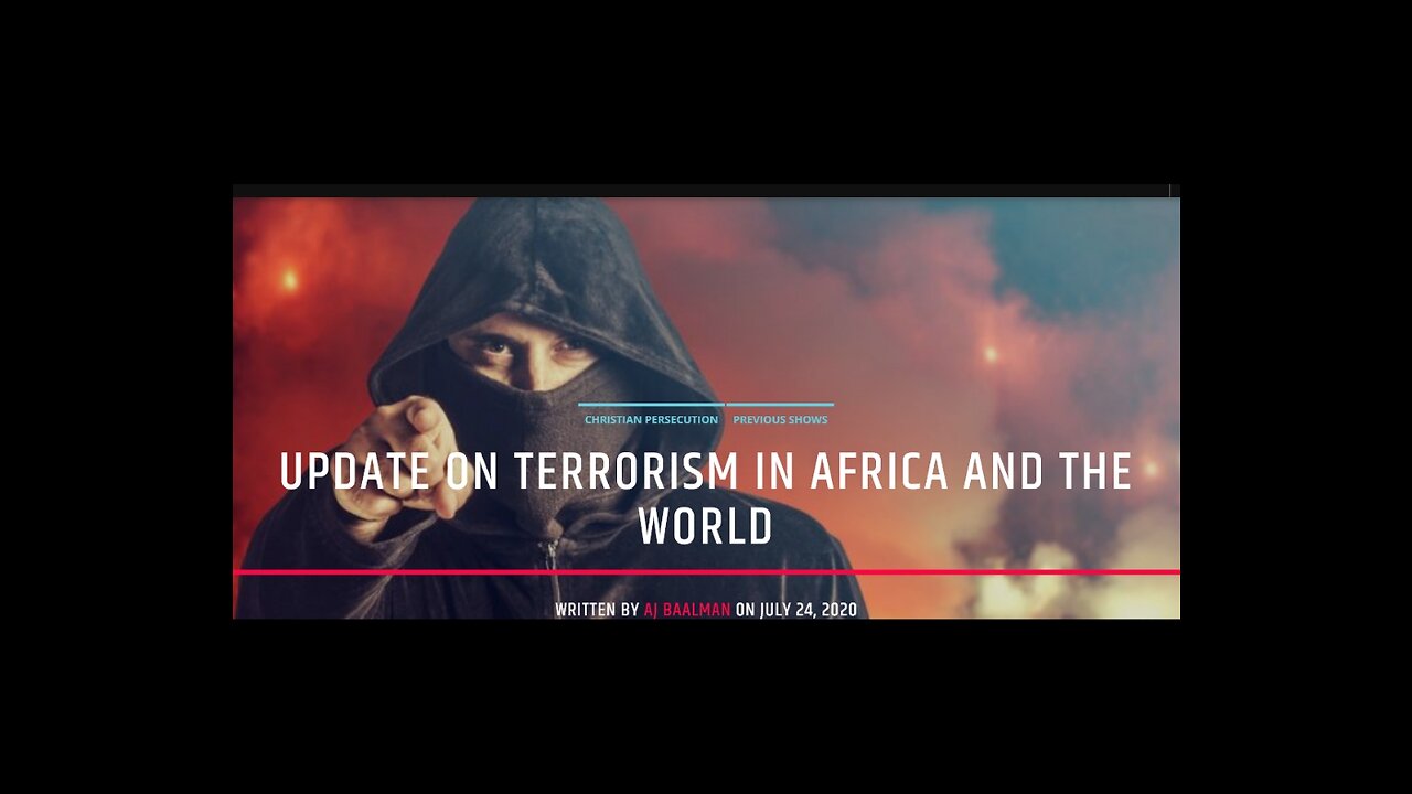 Update On Terrorism In Africa and The World