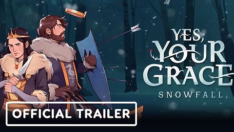 Yes, Your Grace: Snowfall - Official Reveal Trailer | Summer Game Fest 2023