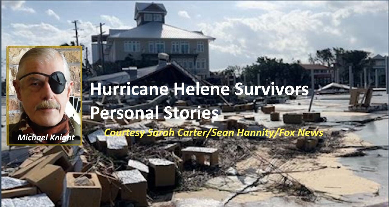 Hurricane Helene Survivors With Saraha Carter / Sean Hannity