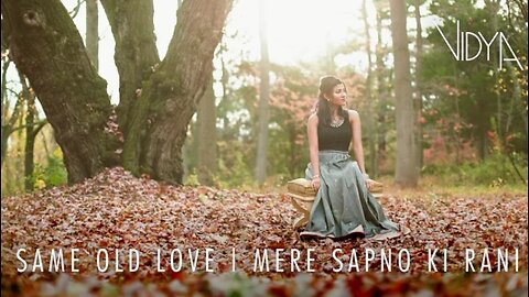 Selena Gomez - Same Old Love _ Mere Sapno Ki Rani Remix (Vidya Vox Mashup Cover)