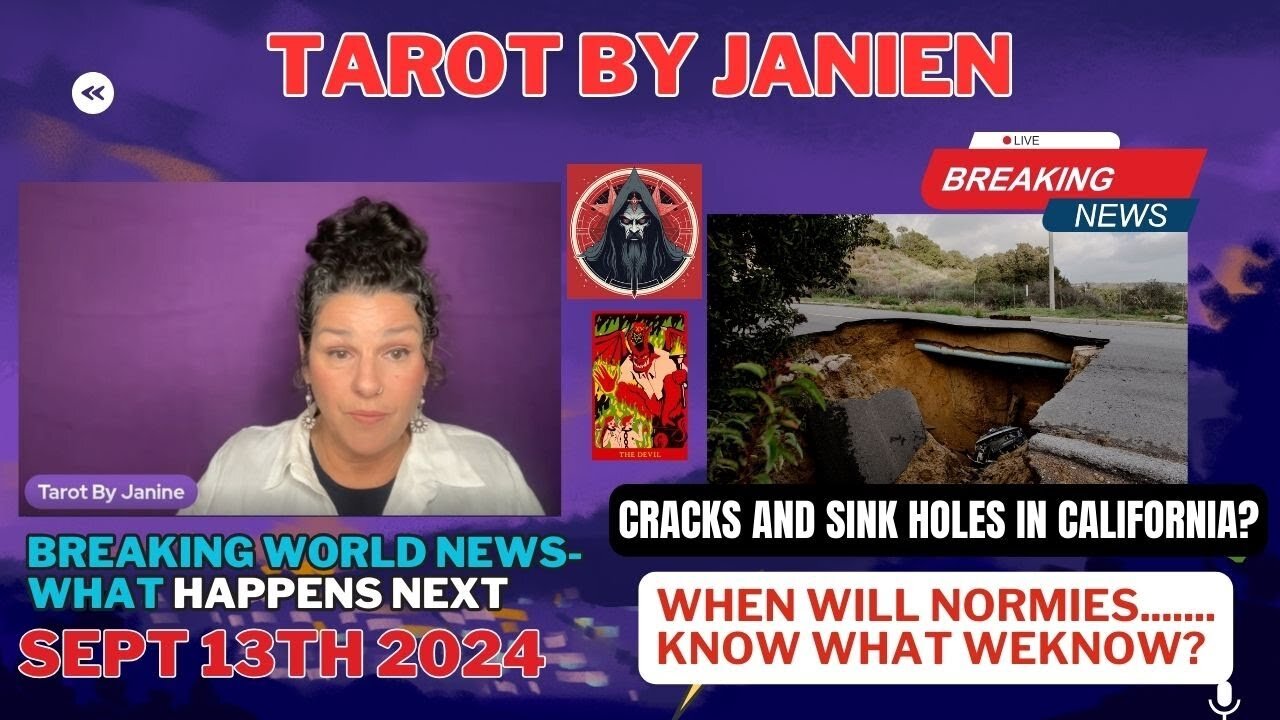 Tarot By Janine - CRACKS AND SINK HOLES IN CALIFORNIA-