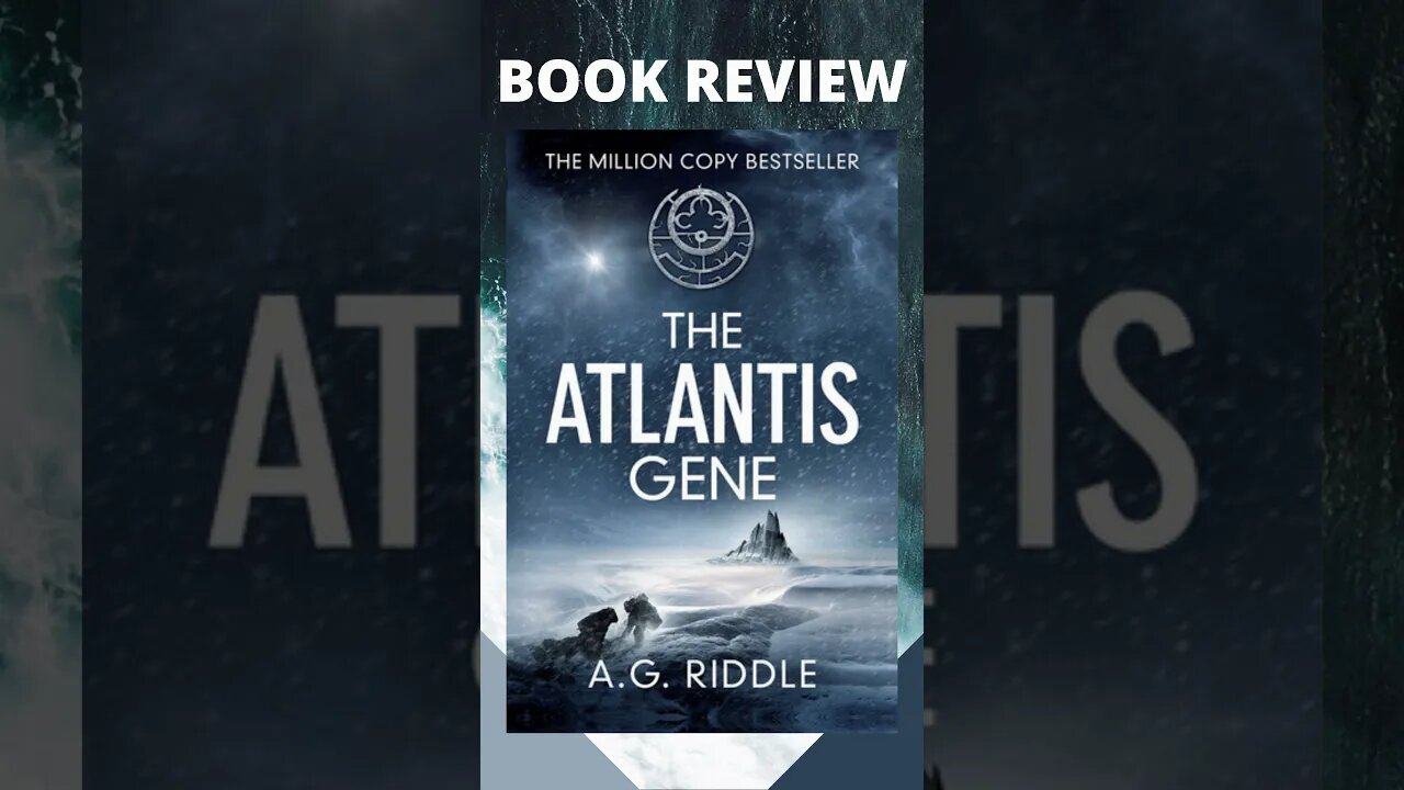 The Atlantis Gene by A. G. Riddle - Book Review #shorts #bookreview